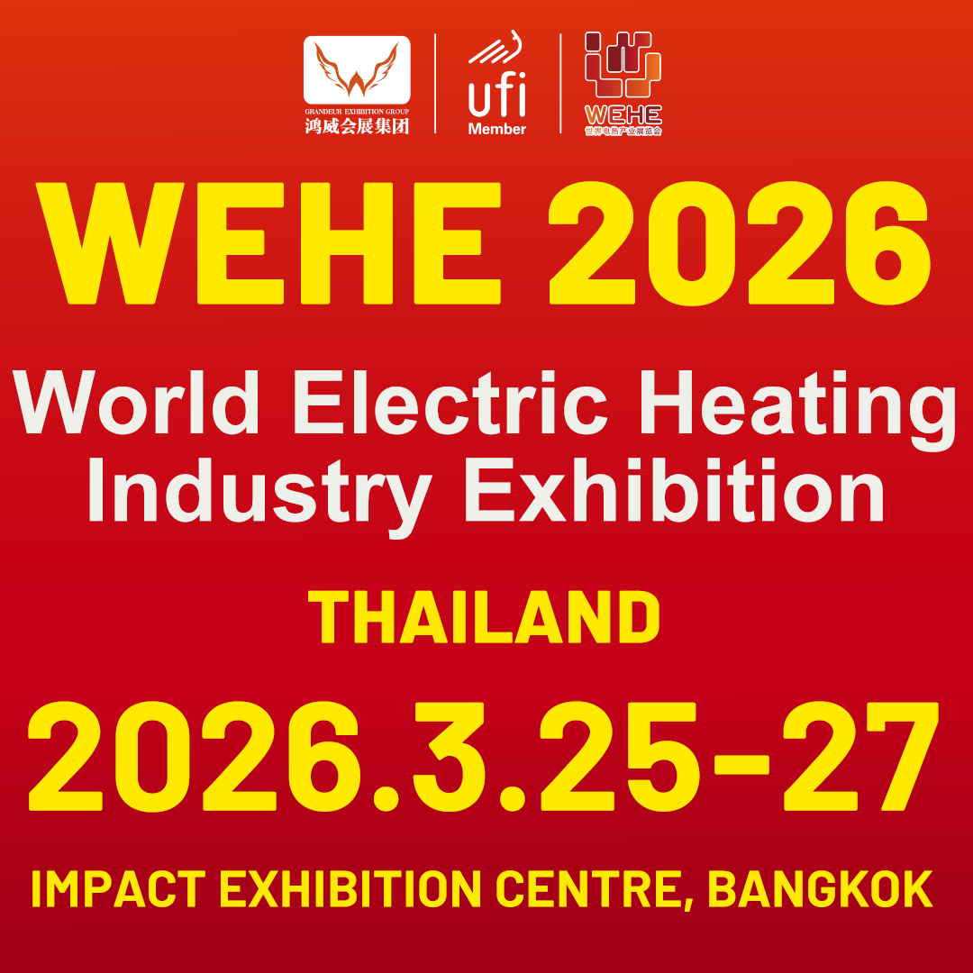 World Electric Heating Industry Exhibition Thailand – 2026